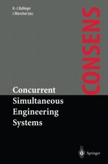 Concurrent Simultaneous Engineering Systems : The Way to Successful Product Development