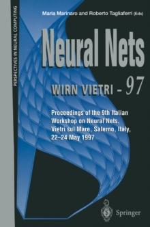 Neural Nets WIRN VIETRI-97 : Proceedings of the 9th Italian Workshop on Neural Nets, Vietri sul Mare, Salerno, Italy, 22-24 May 1997