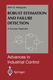 Robust Estimation and Failure Detection : A Concise Treatment