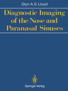 Diagnostic Imaging of the Nose and Paranasal Sinuses