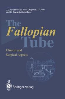 The Fallopian Tube : Clinical and Surgical Aspects