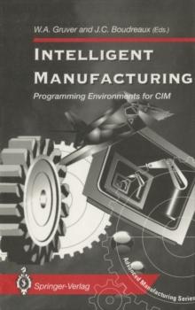 Intelligent Manufacturing: : Programming Environments for CIM