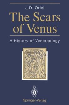 The Scars of Venus : A History of Venereology