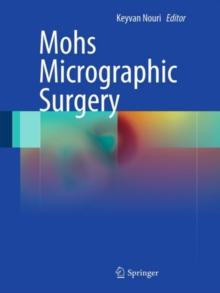 Mohs Micrographic Surgery