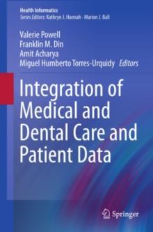 Integration of Medical and Dental Care and Patient Data