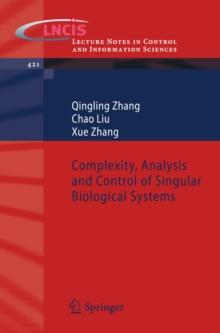 Complexity, Analysis and Control of Singular Biological Systems