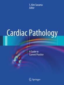 Cardiac Pathology : A Guide to Current Practice