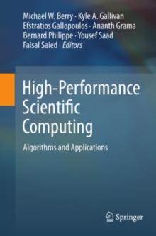 High-Performance Scientific Computing : Algorithms and Applications