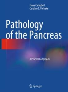 Pathology of the Pancreas : A Practical Approach