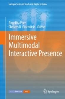 Immersive Multimodal Interactive Presence