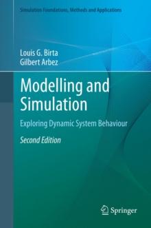 Modelling and Simulation : Exploring Dynamic System Behaviour