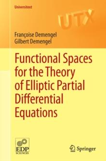 Functional Spaces for the Theory of Elliptic Partial Differential Equations