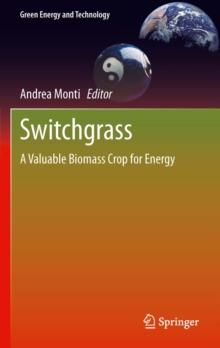 Switchgrass : A Valuable Biomass Crop for Energy