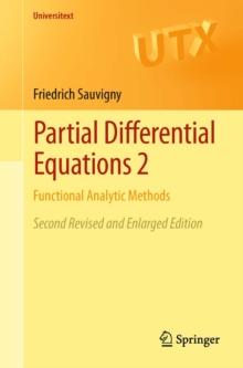 Partial Differential Equations 2 : Functional Analytic Methods