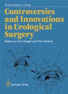 Controversies and Innovations in Urological Surgery