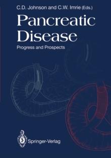 Pancreatic Disease : Progress and Prospects