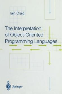 The Interpretation of Object-Oriented Programming Languages