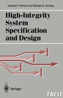 High-Integrity System Specification and Design