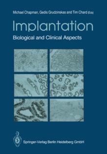 Implantation : Biological and Clinical Aspects