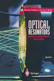 Optical Resonators : Fundamentals, Advanced Concepts and Applications