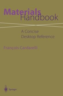 Materials Handbook : A Concise Desktop Reference