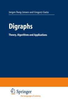 Digraphs : Theory, Algorithms and Applications