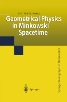 Geometrical Physics in Minkowski Spacetime