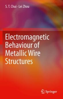 Electromagnetic Behaviour of Metallic Wire Structures