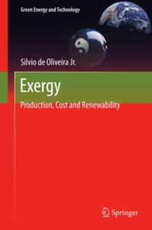 Exergy : Production, Cost and Renewability