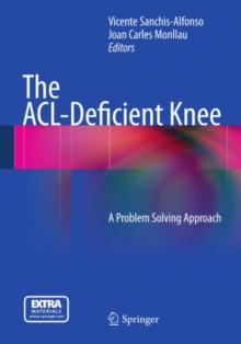 The ACL-Deficient Knee : A Problem Solving Approach