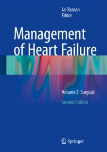 Management of Heart Failure : Volume 2: Surgical