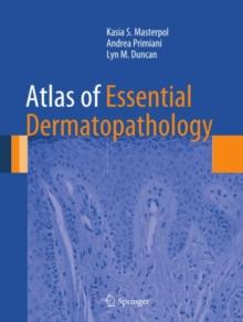 Atlas of Essential Dermatopathology