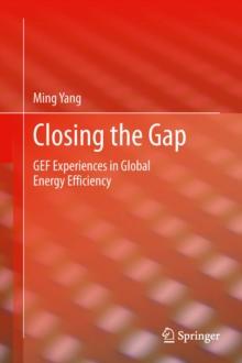 Closing the Gap : GEF Experiences in Global Energy Efficiency