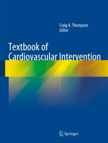 Textbook of Cardiovascular Intervention