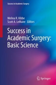 Success in Academic Surgery: Basic Science