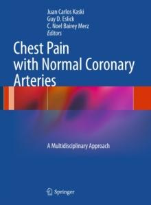 Chest Pain with Normal Coronary Arteries : A Multidisciplinary Approach