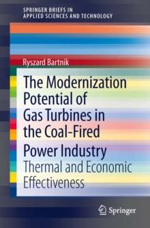 The Modernization Potential of Gas Turbines in the Coal-Fired Power Industry : Thermal and Economic Effectiveness