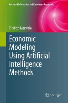 Economic Modeling Using Artificial Intelligence Methods