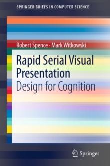 Rapid Serial Visual Presentation : Design for Cognition