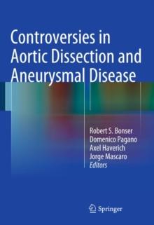 Controversies in Aortic Dissection and Aneurysmal Disease