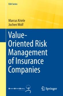 Value-Oriented Risk Management of Insurance Companies