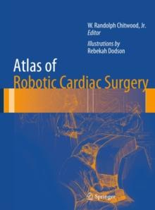 Atlas of Robotic Cardiac Surgery