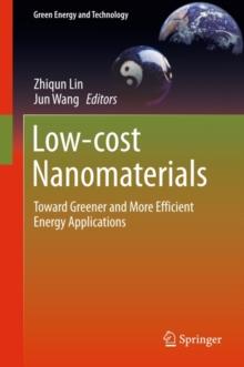 Low-cost Nanomaterials : Toward Greener and More Efficient Energy Applications