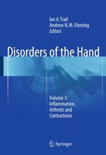 Disorders of the Hand : Volume 3: Inflammation, Arthritis and Contractures