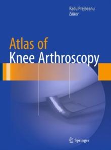 Atlas of Knee Arthroscopy