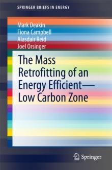 The Mass Retrofitting of an Energy Efficient-Low Carbon Zone