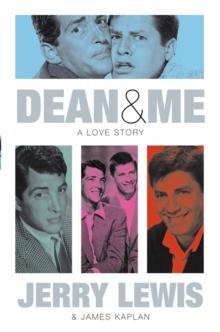 Dean And Me : A Love Story