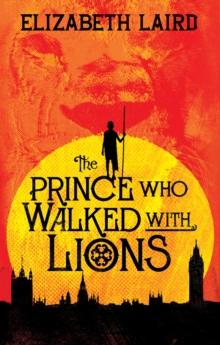 The Prince Who Walked With Lions