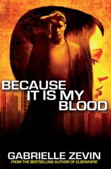 Because It Is My Blood