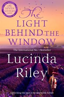 The Light Behind The Window : A breathtaking story of love and war from the bestselling author of The Seven Sisters series